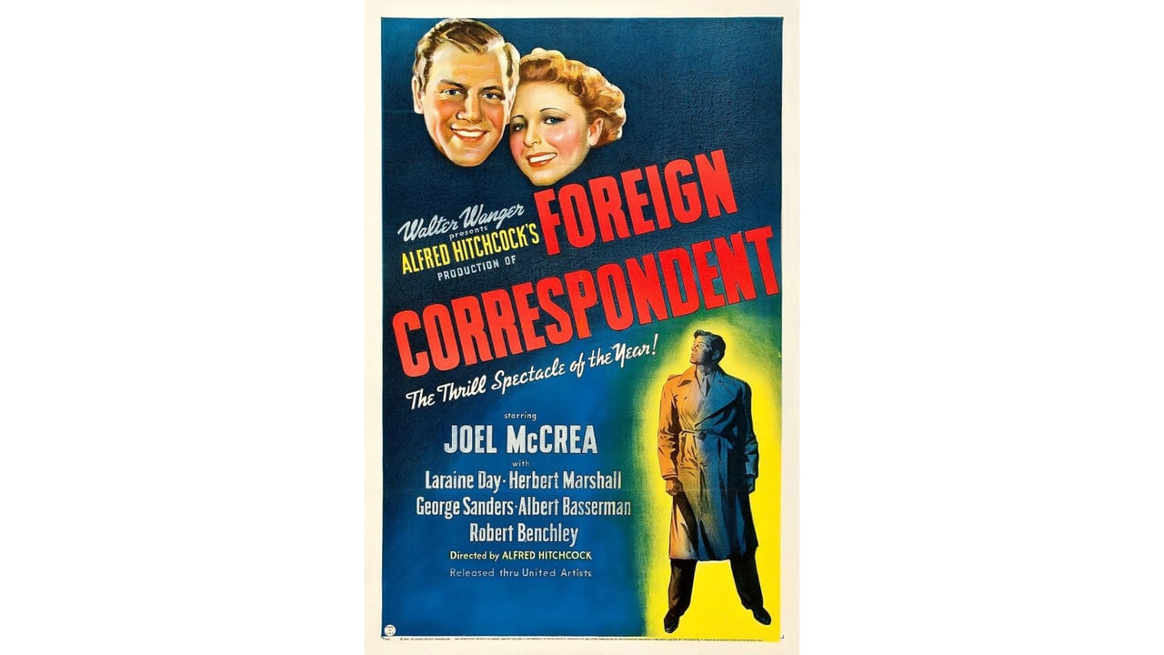 Movie: Foreign Correspondent (1940) W/ John Dileo-6th Annual Hitchcock