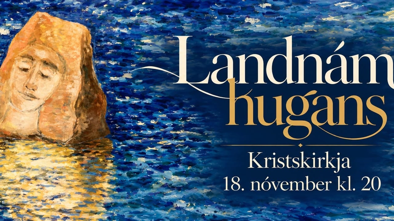 Landnám hugans - tónleikar tileinkaðir Heilagri Sesselju, verndara tónlistarinnar