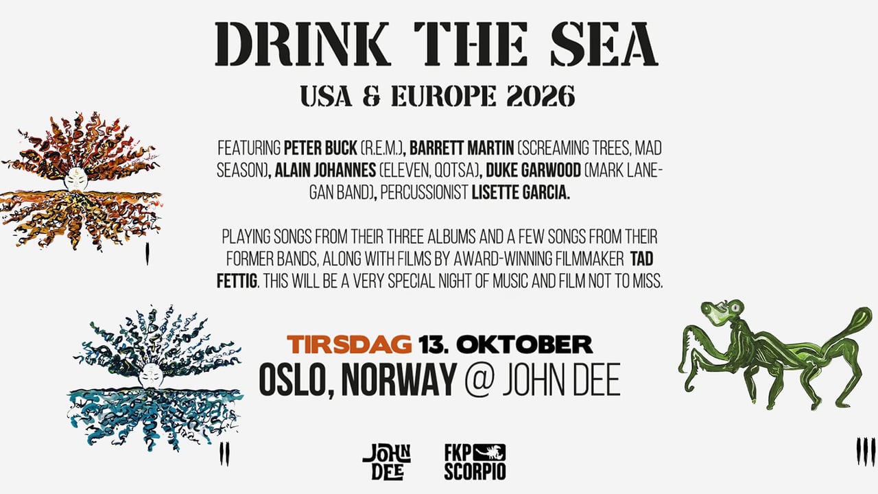 Drink The Sea // John Dee // Pres. av FKP Scorpio