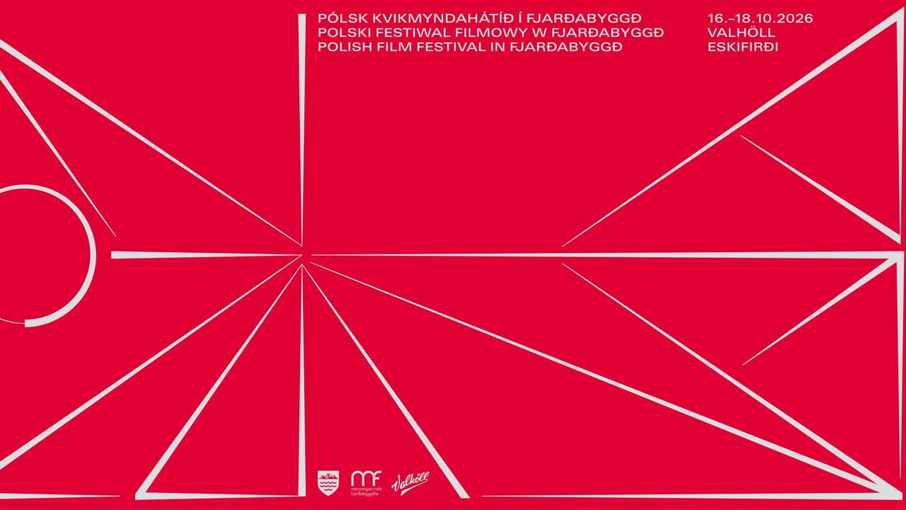 PÓLSK KVIKMYNDAHÁTÍÐ Í FJARÐABYGGÐ