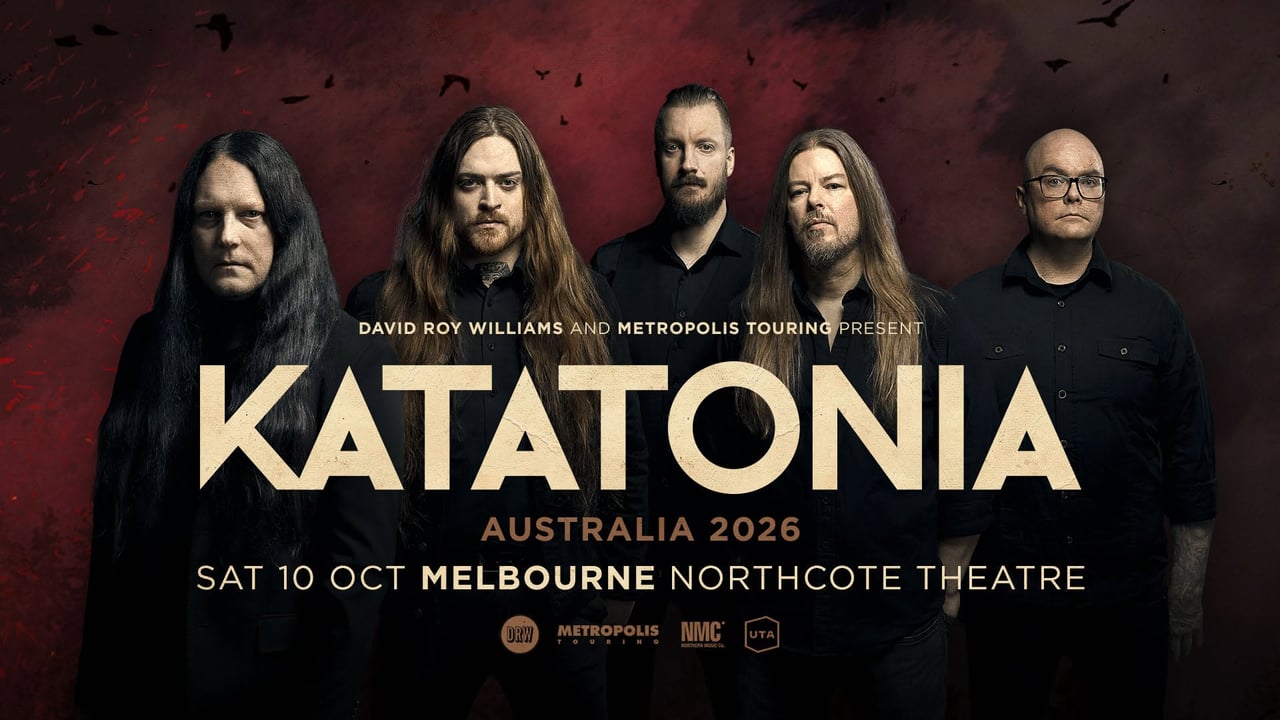 KATATONIA | SAT 10 OCT | NORTHCOTE THEATRE, MELBOURNE 