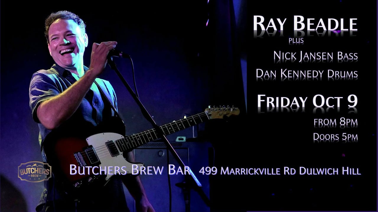 RAY BEADLE - LIVE AT BUTCHERS BREW BAR!!