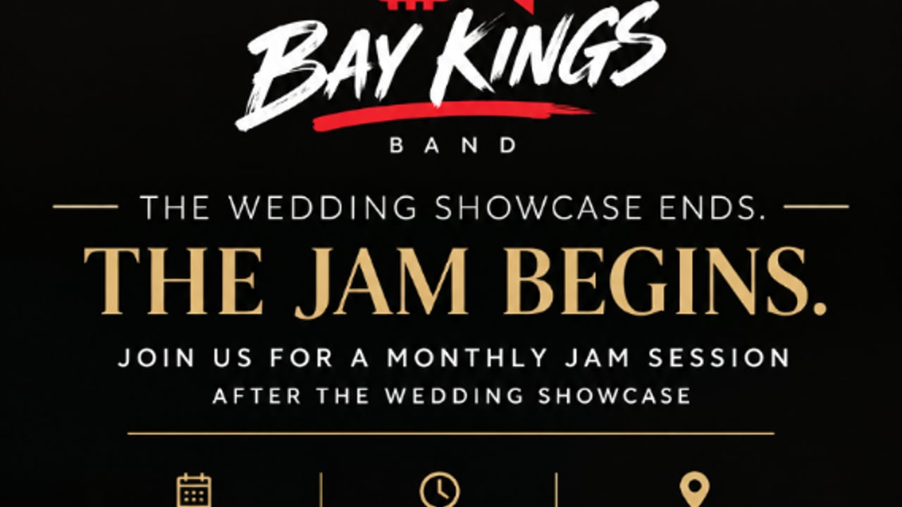 BAYKINGS WEDDING BAND SHOWCASE AND LATE NIGHT JAM