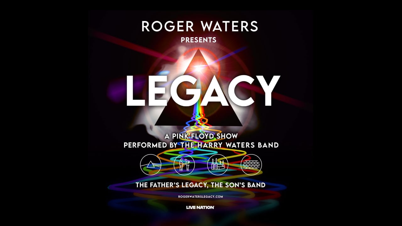 Roger Waters Presents LEGACY - A Pink Floyd Show