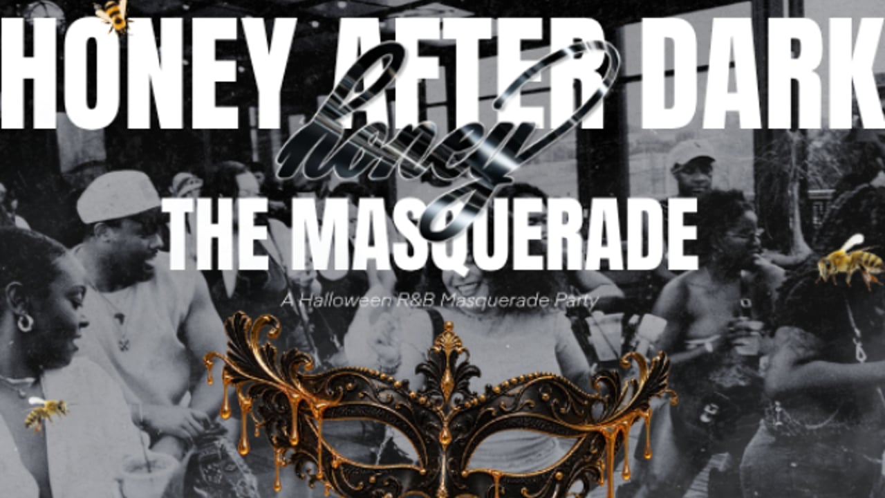 Honey After Dark: The Masquerade with DJ Ca$h Era