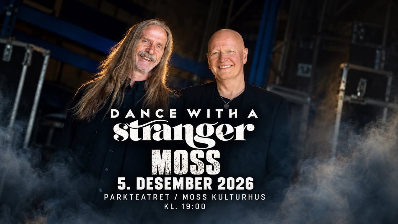 Dance With A Stranger // Parkteatret //Moss Kulturhus
