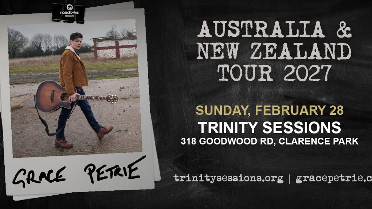 Grace Petrie (UK) | Trinity Sessions Adelaide | Sunday, February 28