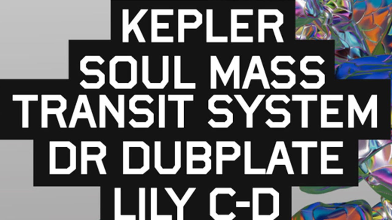 CUE: Kepler, SMTS, Dr Dubplate, Lily C-D & more