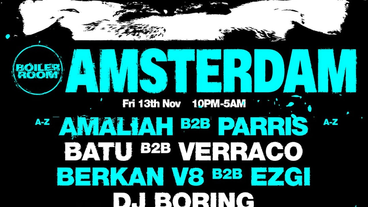 Boiler Room: Amsterdam | Friday