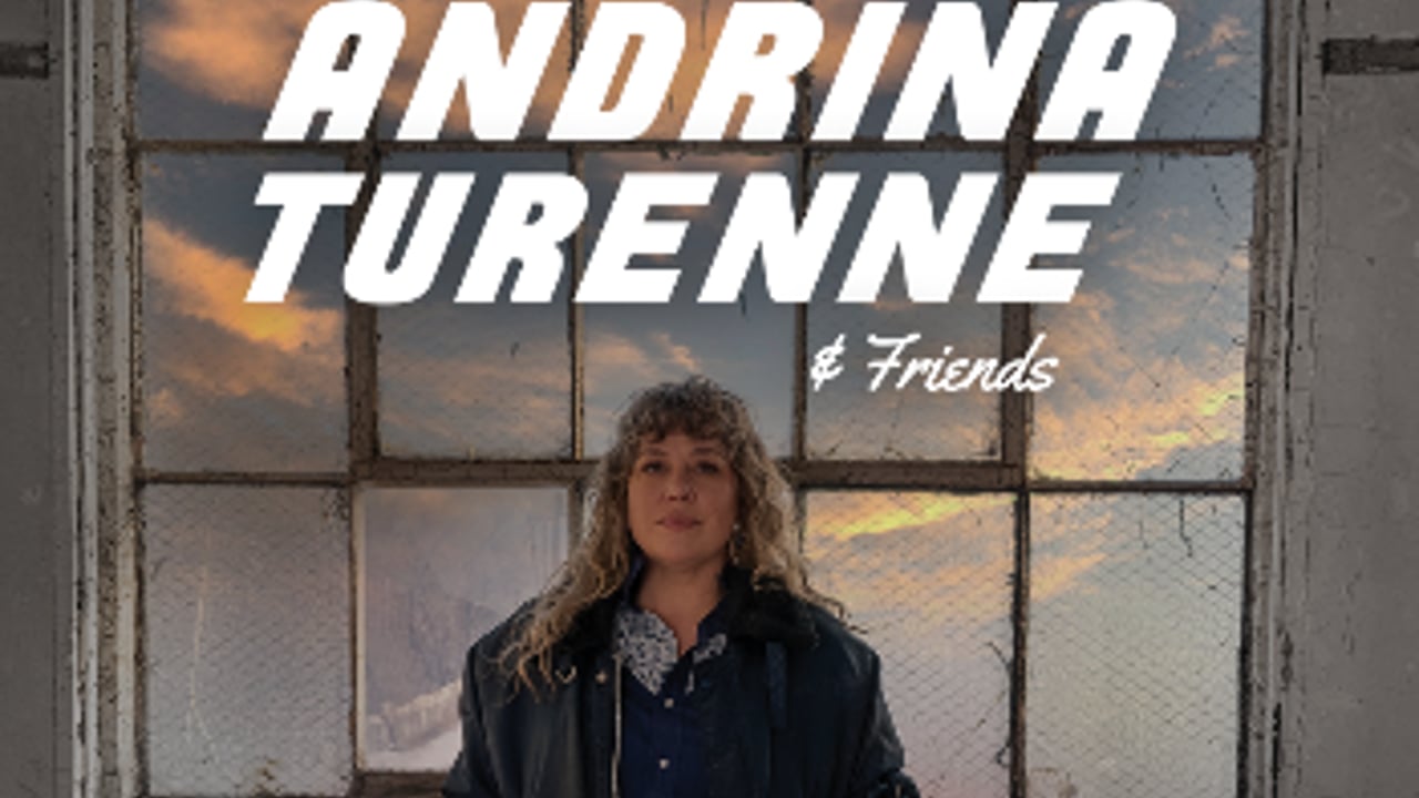 Andrina Turenne and Friends