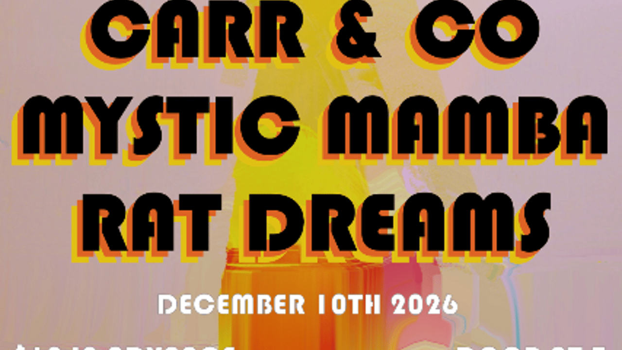 Carr And Company * Mystic Mamba * Rat Dreams