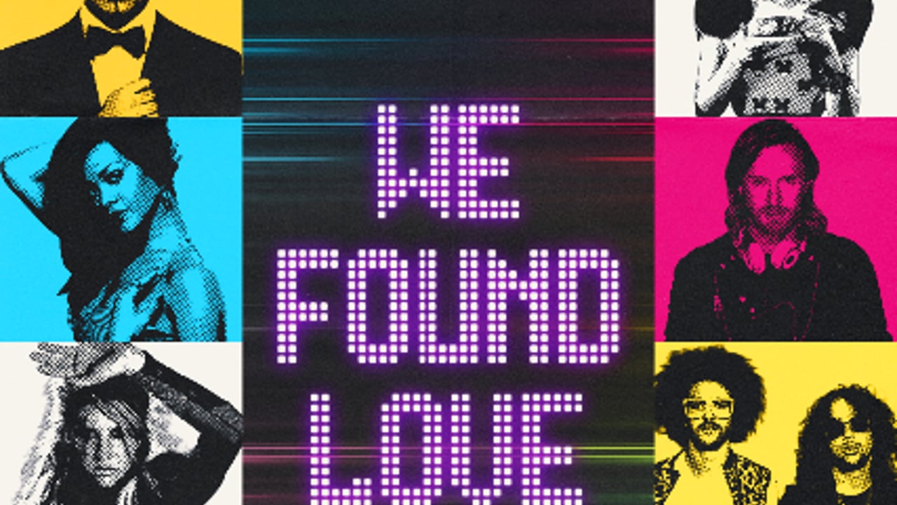 WE FOUND LOVE: A 2010s EDM + POP NIGHT