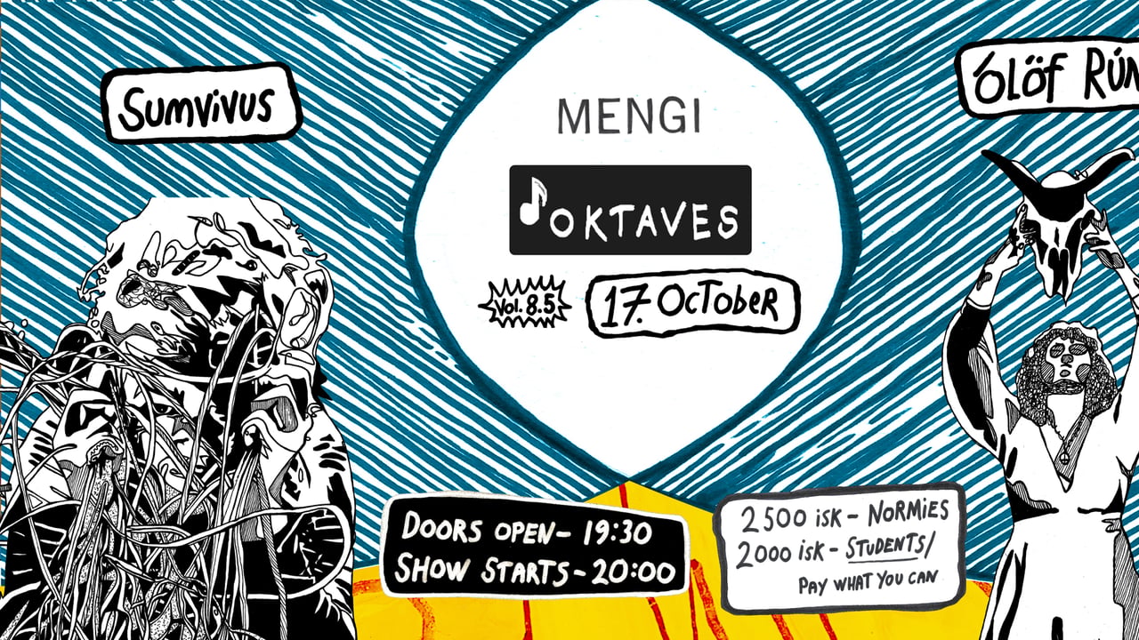 Oktaves presents: Sumvivus / Ólöf Rún