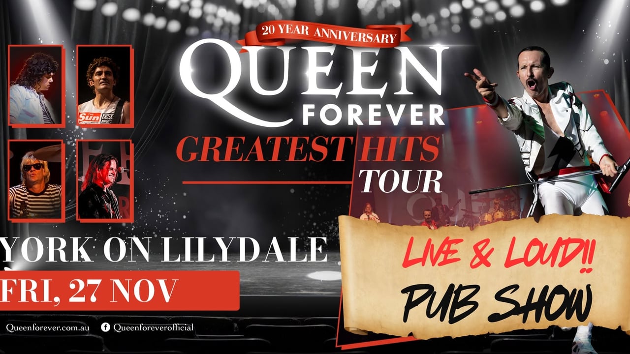 Queen Forever - LILYDALE, VIC - Greatest Hits Tour