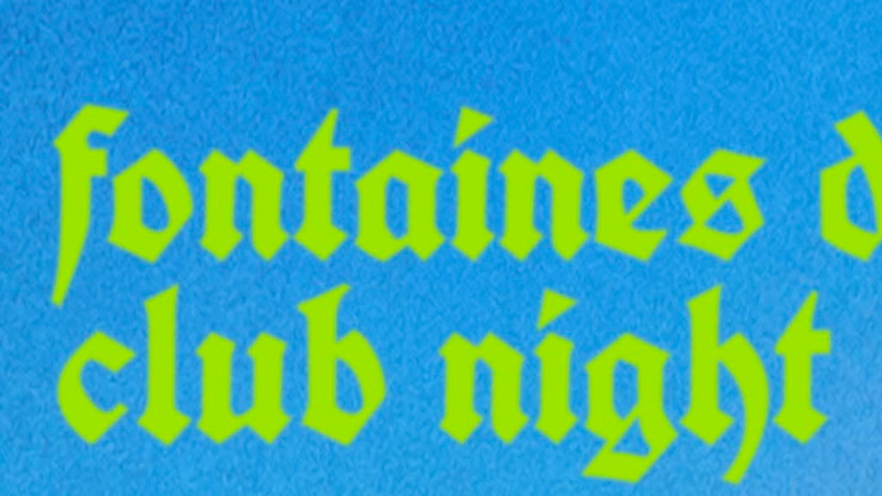 A FONTAINES DC CLUB NIGHT