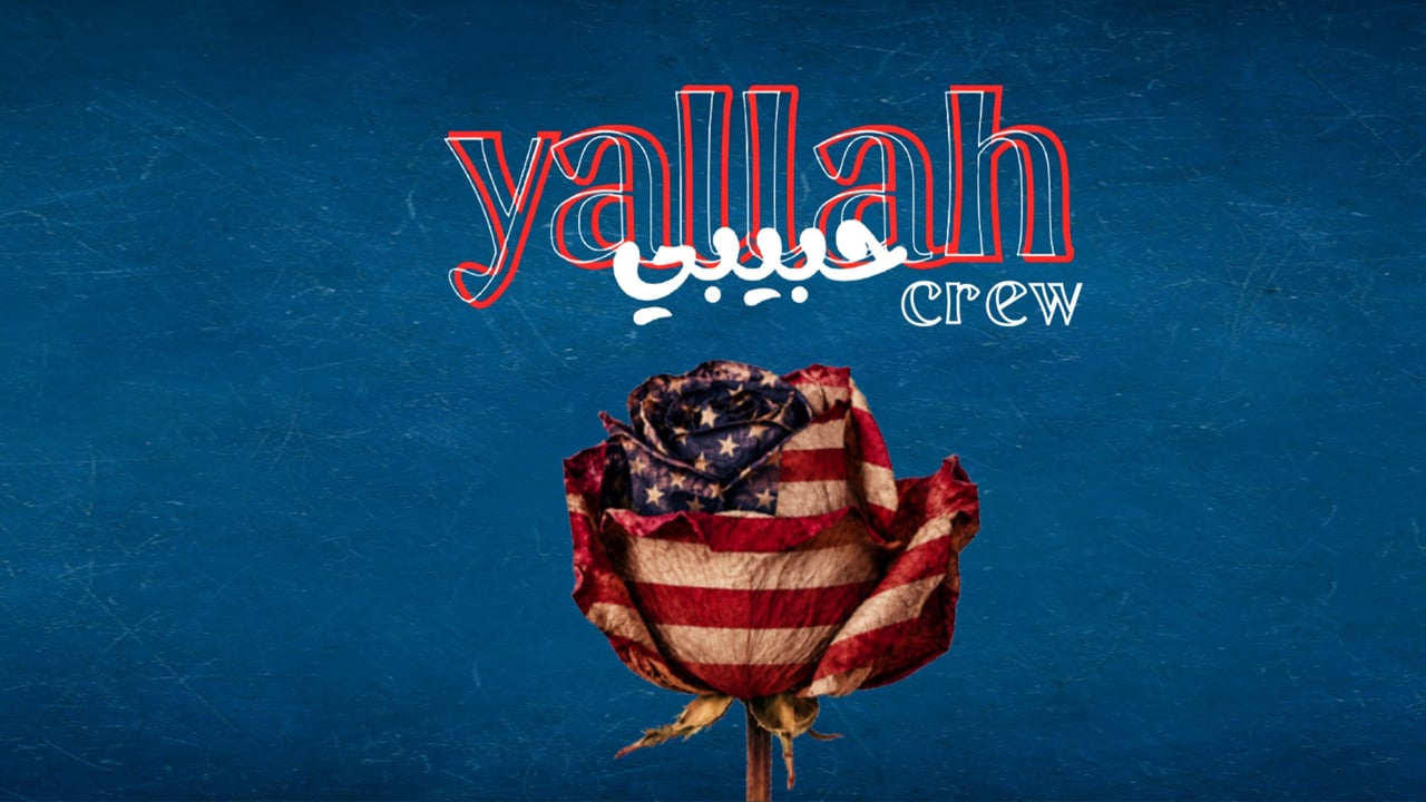 Live Nation Presents: Yalla Habibi Crew - 21+ Event