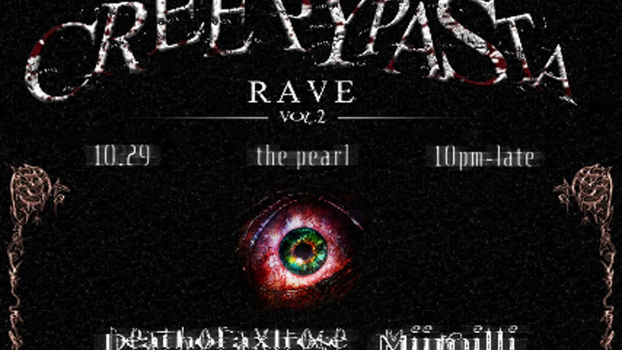 CREEPYPASTA RAVE VOL.2