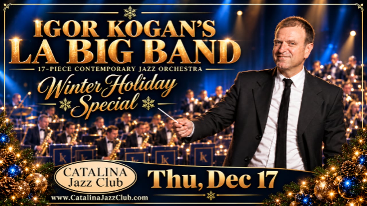 Igor Kogan’s LA Big Band — Winter Holiday Special