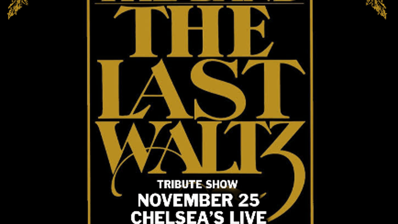 The Band, The Last Waltz 3 Tribute Show
