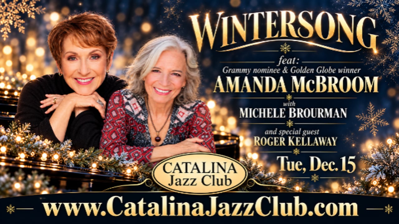 WINTERSONG feat. AMANDA McBROOM with MICHELE BROURMAN and special guest ROGER KELLAWAY