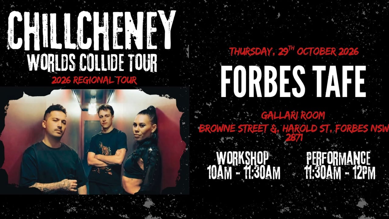 ChillCheney - Worlds Collide Tour | Forbes TAFE, Forbes | FREE ENTRY!!!
