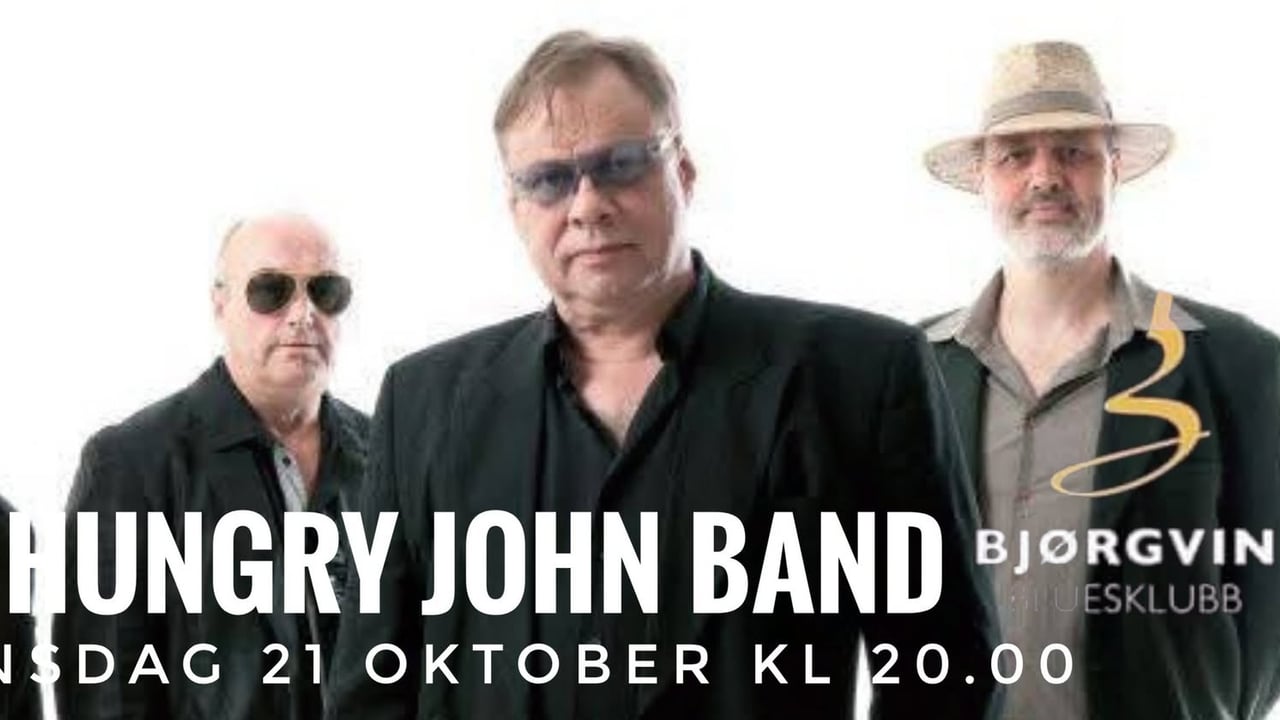 HUNGRY JOHN BAND // BJØRGVIN BLUESKLUBB