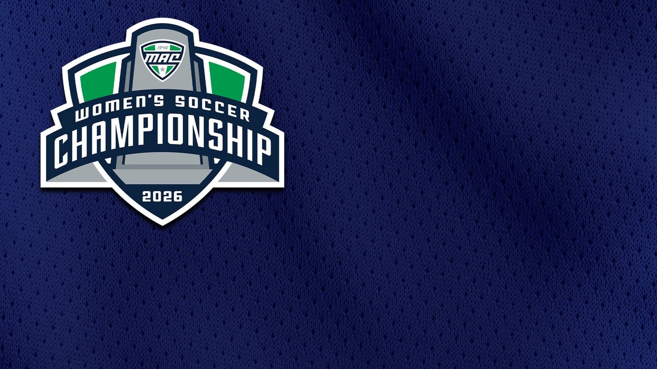 MAC Women's Soccer Tournament - Quarterfinals