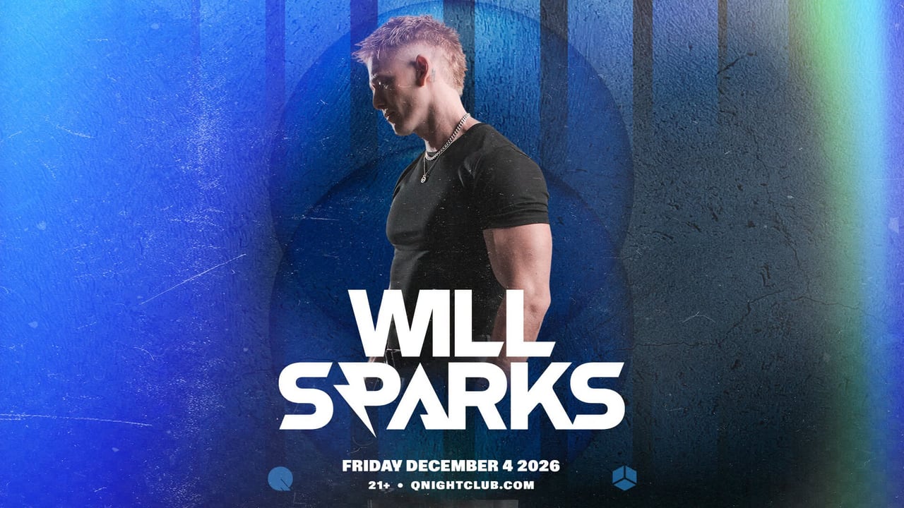 WILL SPARKS @ Q NIGHTCLUB