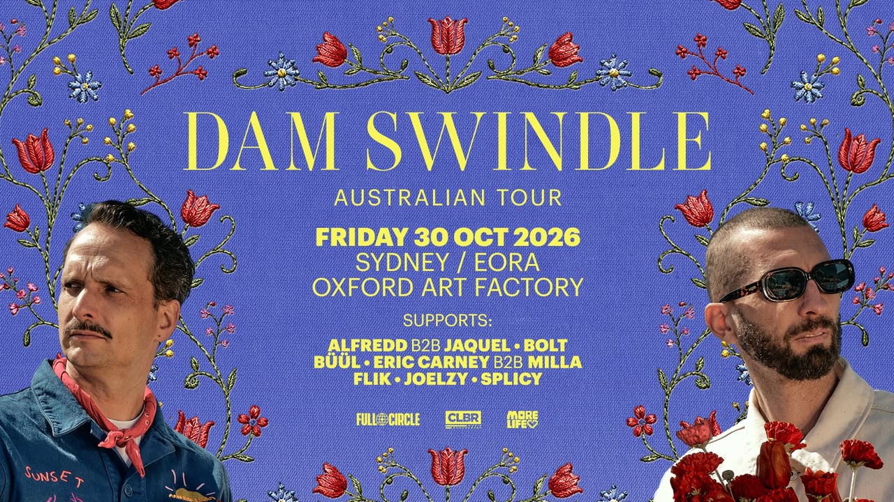 Dam Swindle (Heist Recordings, NL) - Sydney Show