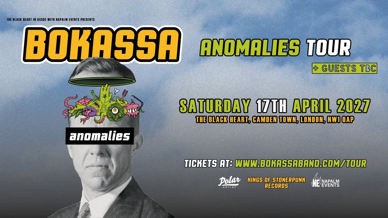 BOKASSA - "Anomalies Tour" - LONDON