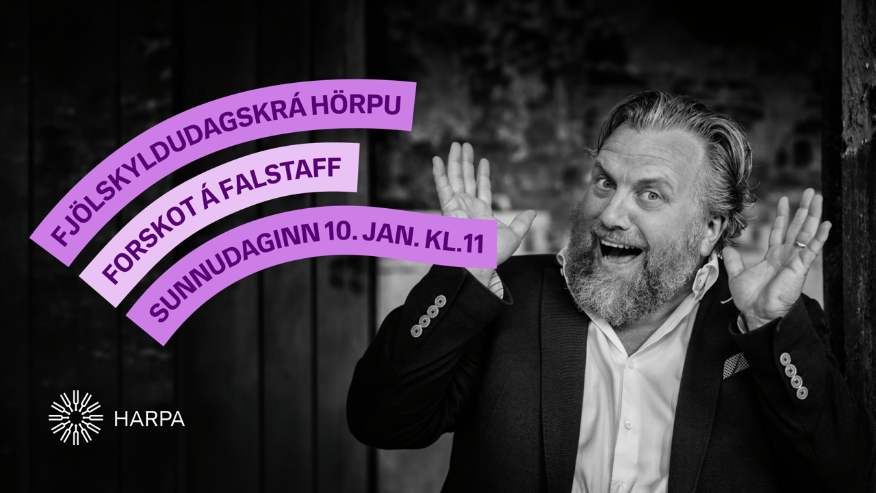 Forskot á Falstaff | Fjölskyldudagskrá Hörpu
