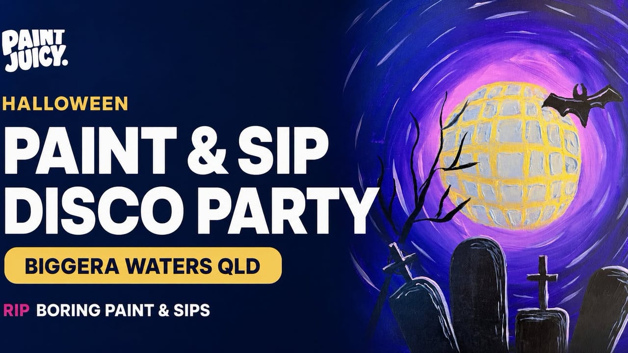 💀 HALLOWEEN PAINT & SIP PARTY BIGGERA WATERS x PAINT JUICY