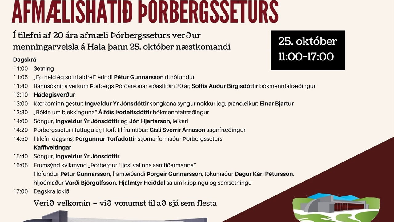 AFMÆLISHÁTÍÐ ÞÓRBERGSSETURS