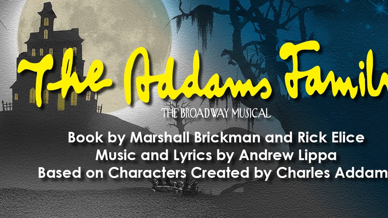 The Addams Family - A Musical Comedy
