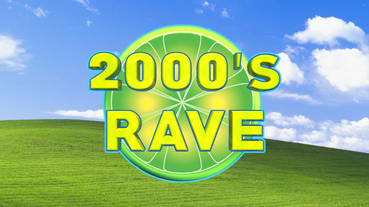 2000's Rave 18+