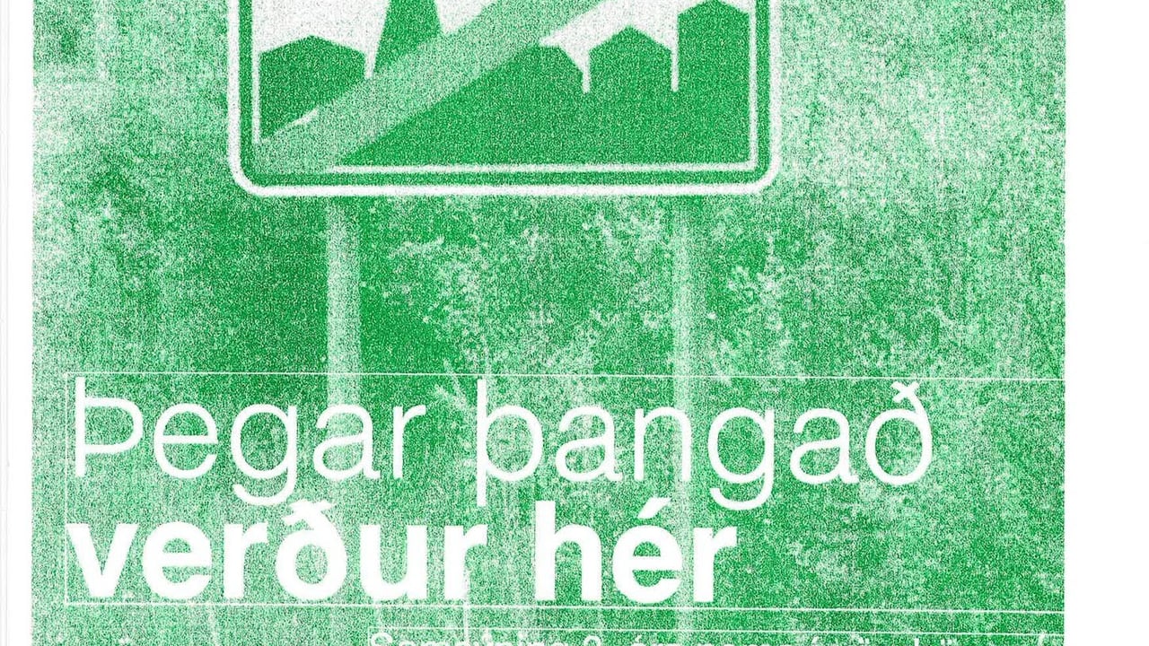 Þegar þangað verður hér