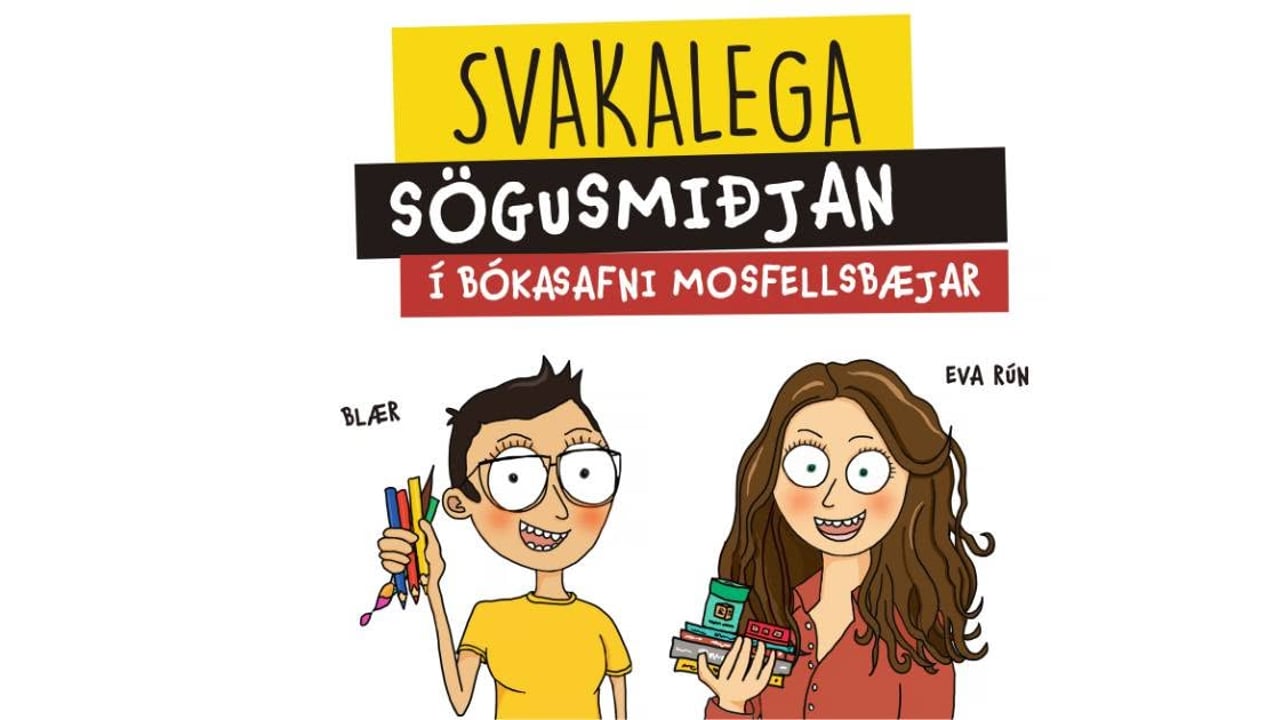 Svakalega sögusmiðjan í Bókasafni Mosfellsbæjar