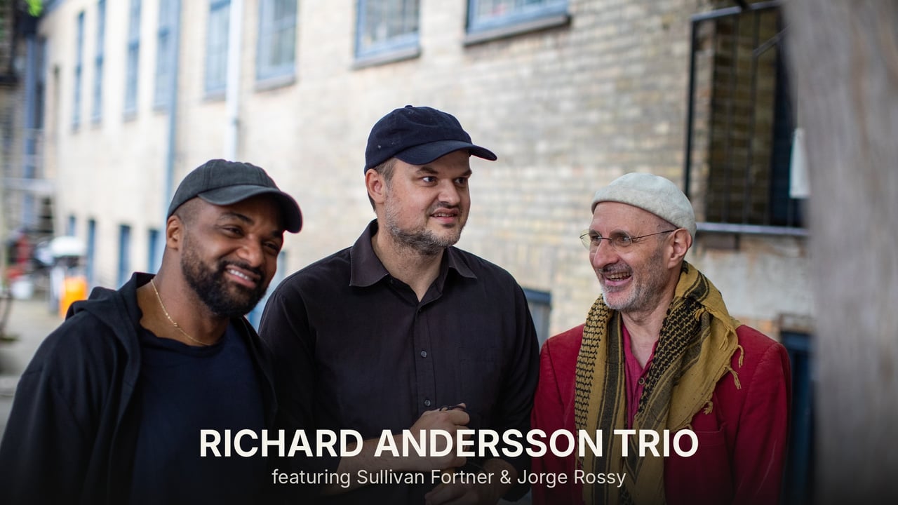 Richard Andersson Trio feat. Sullivan Fortner & Jorge Rossy