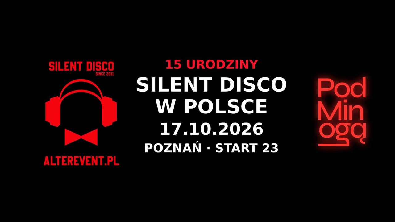🎧 15 URODZINY SILENT DISCO W POLSCE | Alter Event | Pod Minogą
