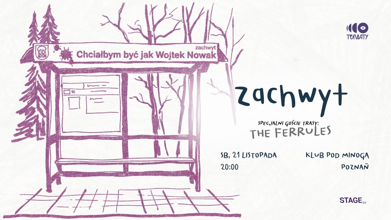 Zachwyt + The Ferrules // 21.11 // Poznań // Klub pod MInogą