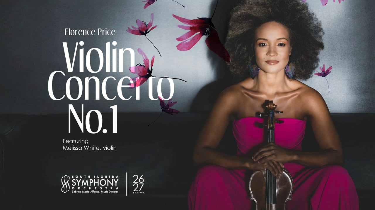 South Florida Symphony Orchestra: Florence Price Violin Concerto No. 1