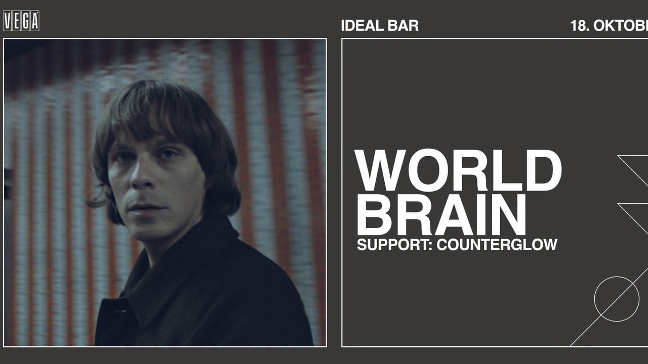 World Brain [Support: Counterglow] - VEGA