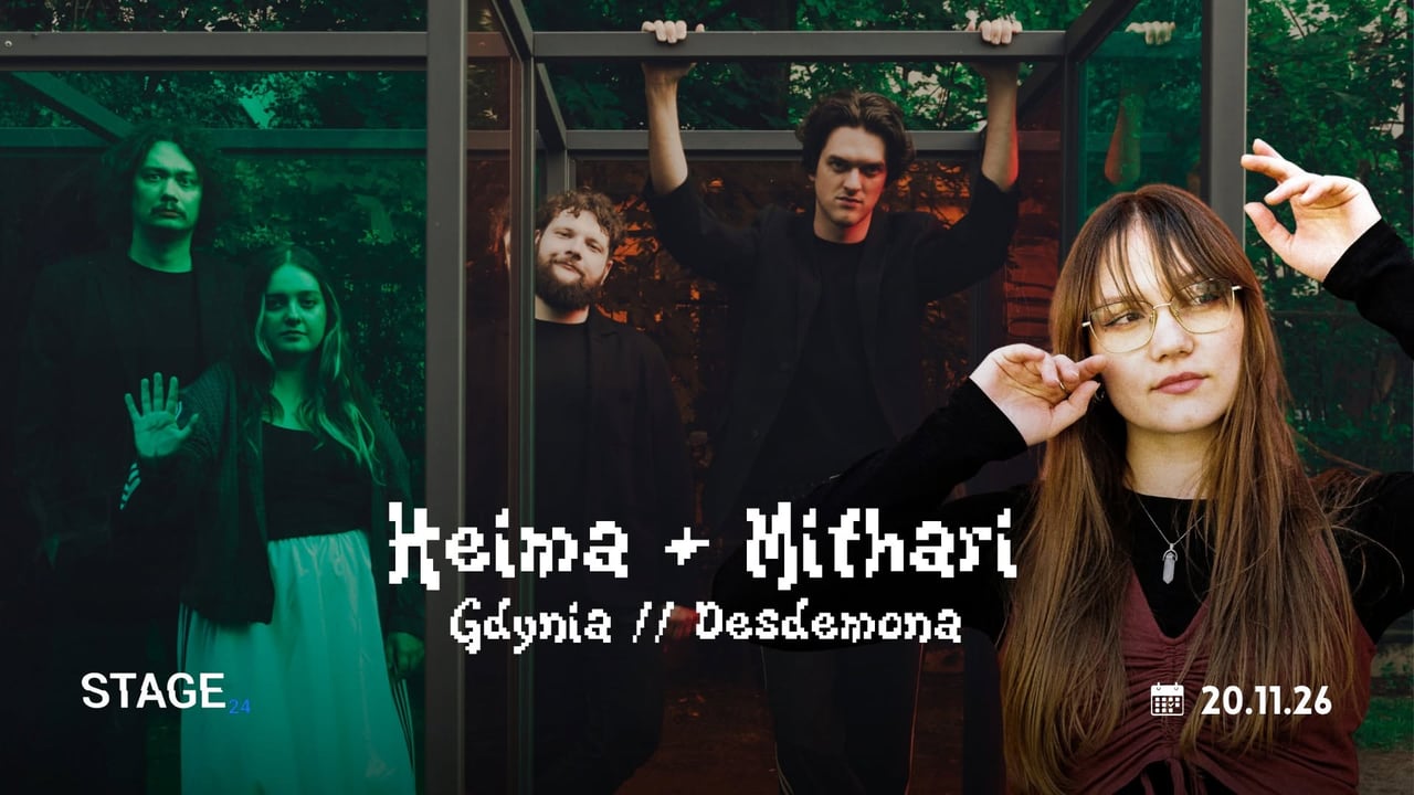 Heima + Mithari | Gdynia | Desdemona