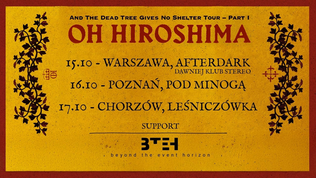 Oh Hiroshima (SE) - 17.10.2026 Chorzów + Beyond the Event Horizon (PL)