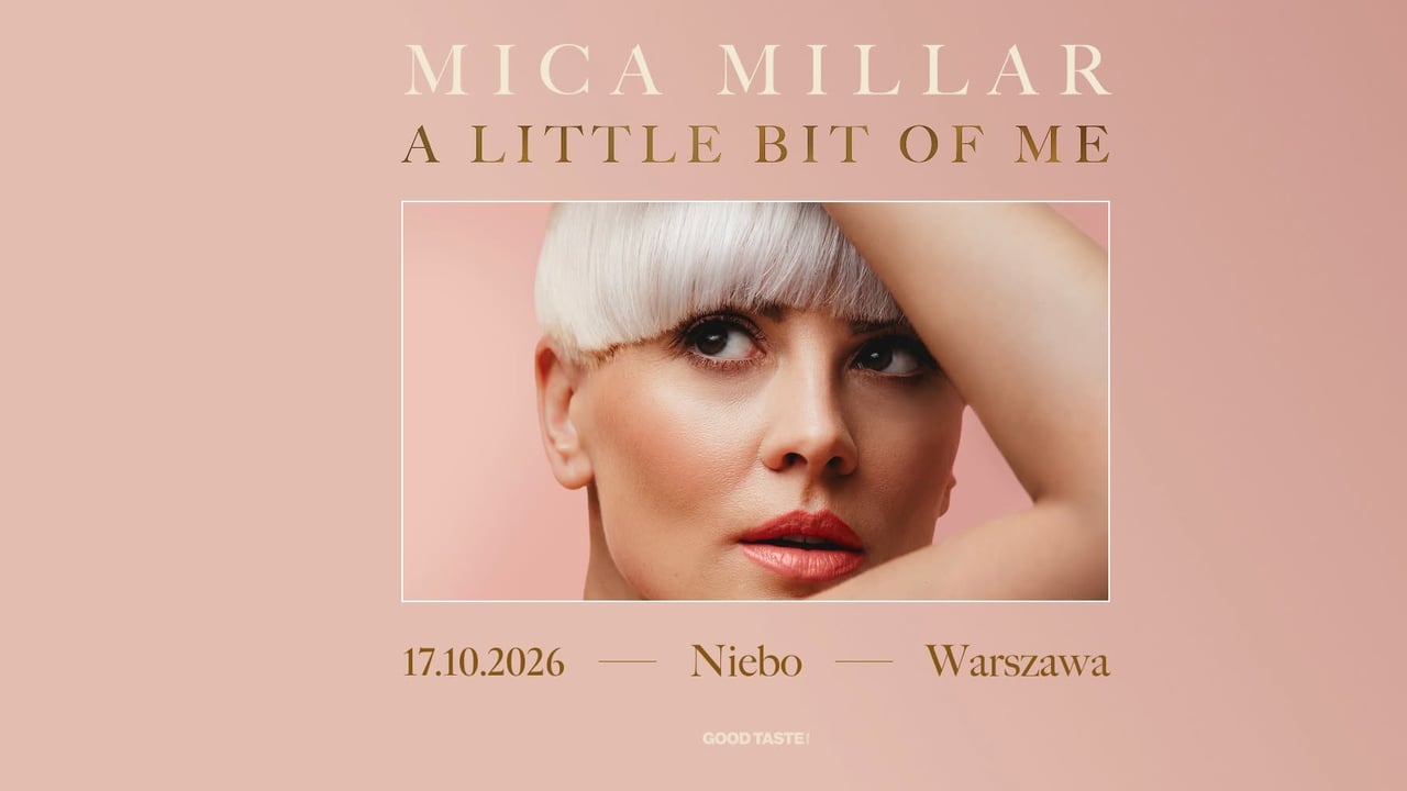 Mica Millar: A Little Bit of Me / Warszawa 