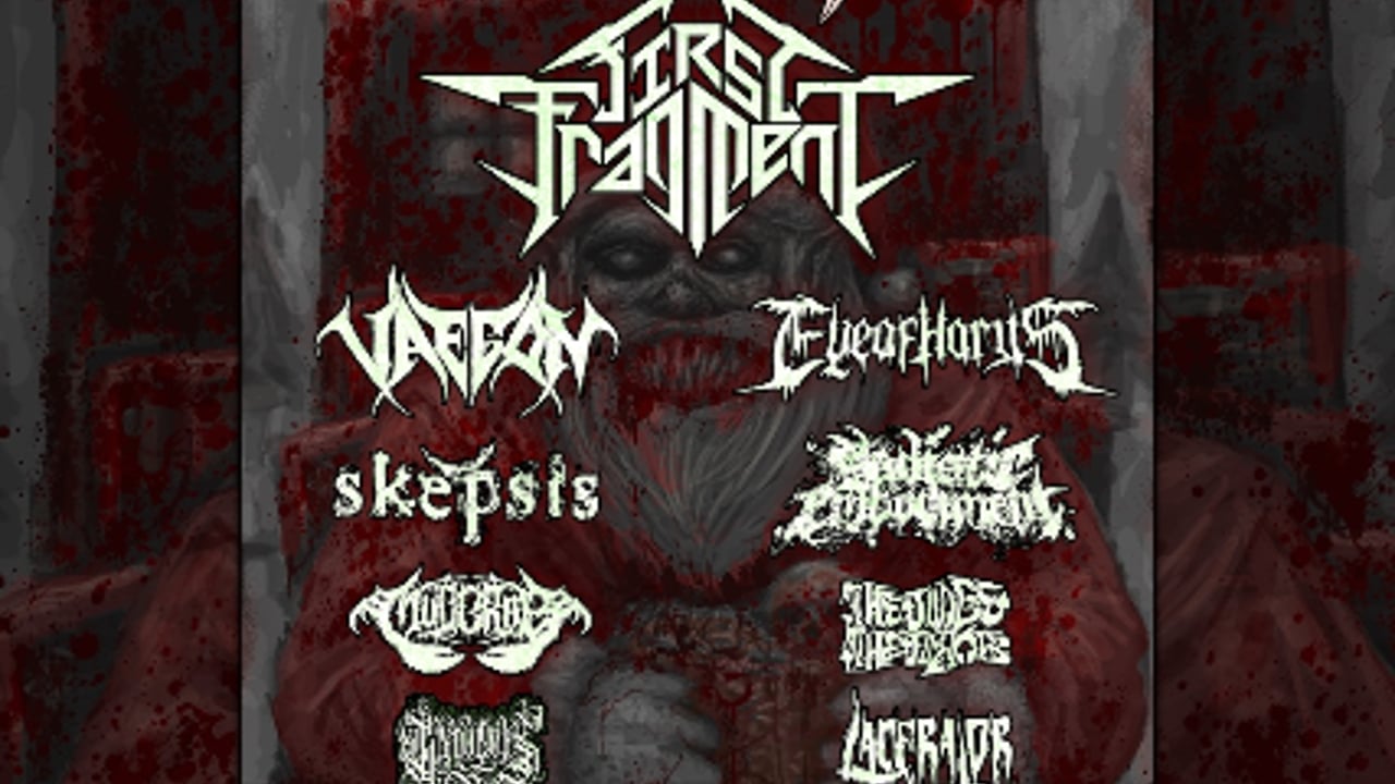 SLEIGH-ER FEST - FIRST FRAGMENT with VAEGON, EYE OF HORUS, SKEPSIS, SADISTIC EMBODIMENT, MUDCRAB, THE JUDGE THE JUROR, LACERATOR & GREGORIOUS