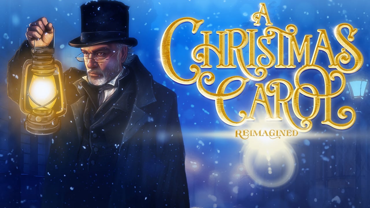 A Christmas Carol Reimagined