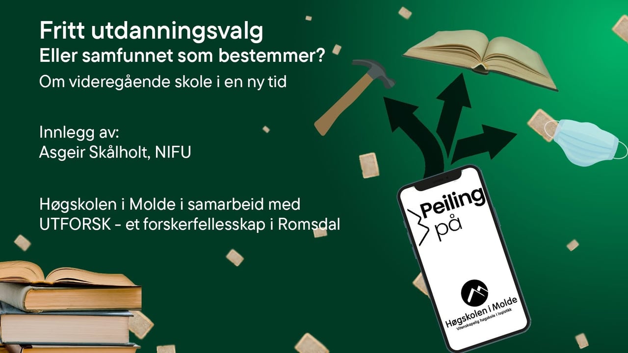 Peiling på...Fritt utdanningsvalg eller samfunnet som bestemmer? 
