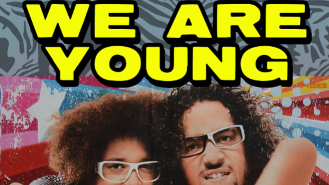WE ARE YOUNG: 2010s PARTY!