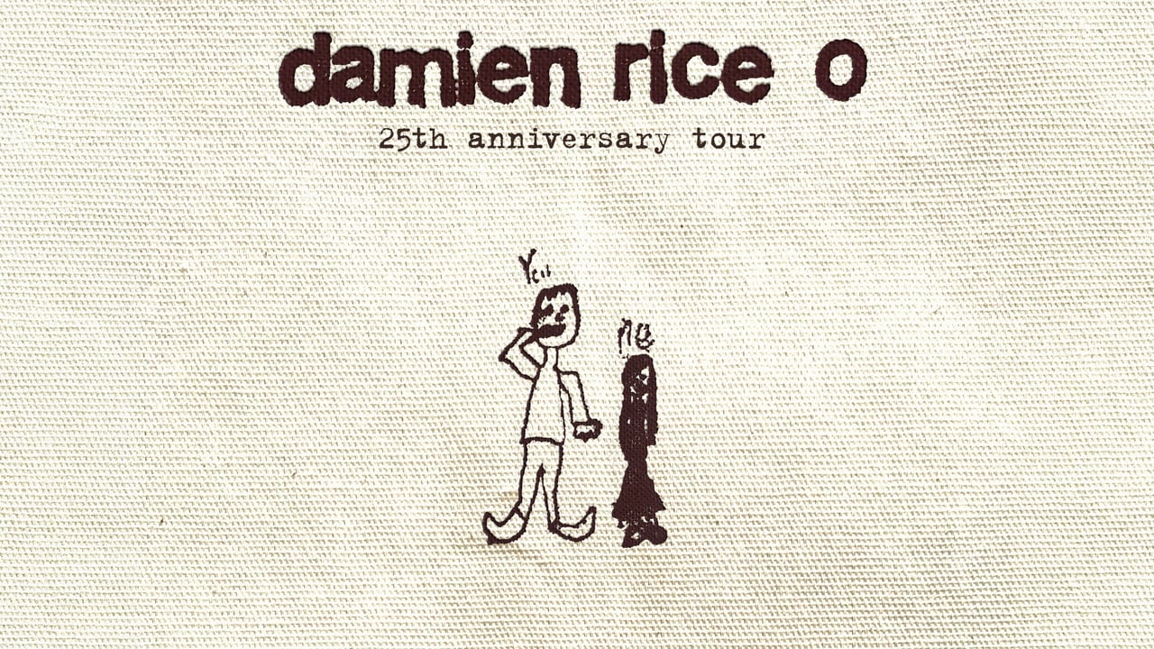 Damien Rice "O"  25th Anniversary World Tour